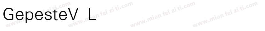 GepesteV Light字体转换